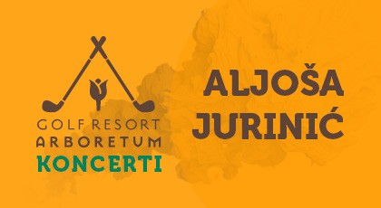 KONCERTNI VEČERI POD ZVEZDAMI: ALJOŠA JURINIĆ