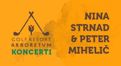 KONCERTNI VEČERI POD ZVEZDAMI: NINA STRNAD & PETER MIHELIČ: MED SLOVENSKO POPEVKO IN JAZZOM